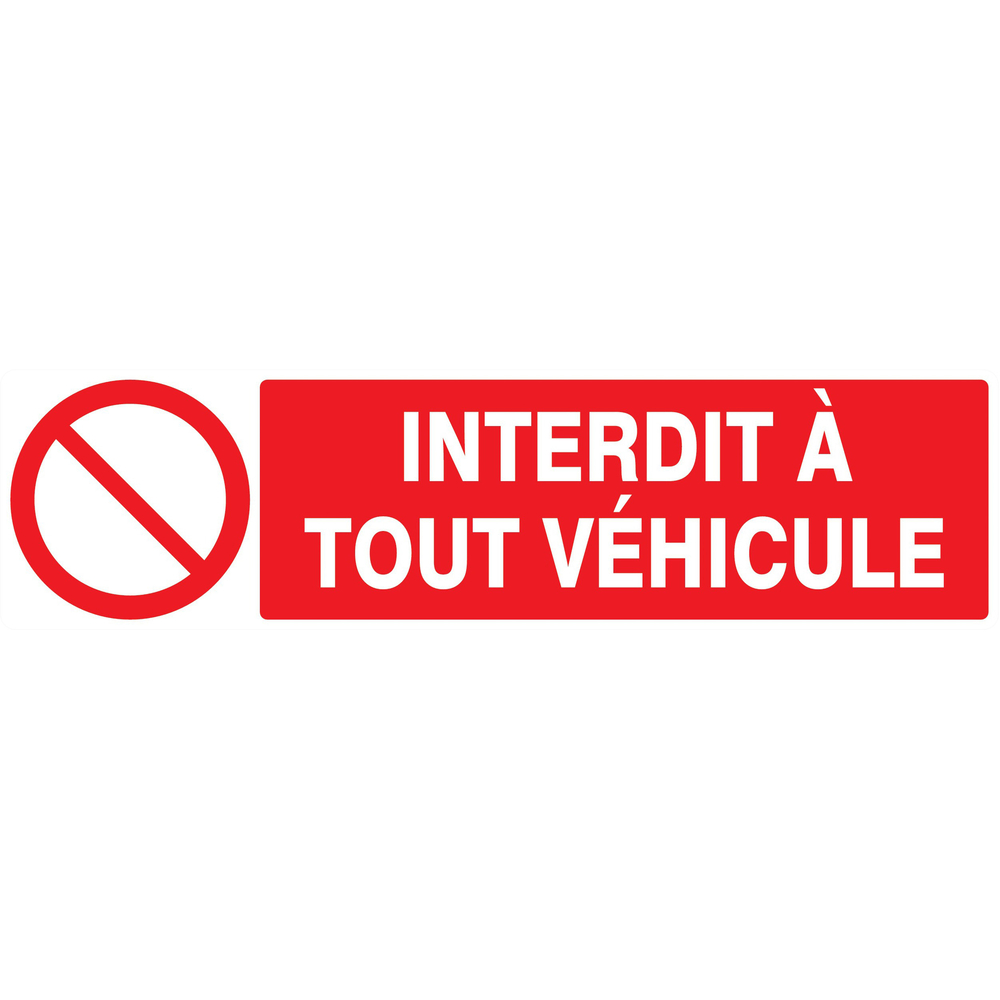 Panneau adhésif INTERDIT A TOUT VEHICULE 200X52MM TALIAPLAST - 720212