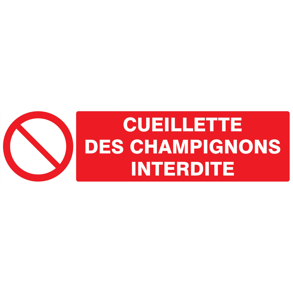 Panneau adhésif CUEILLETTE DES CHAMPIGNONS INTERDITE 200X52MM TALIAPLAST - 720221