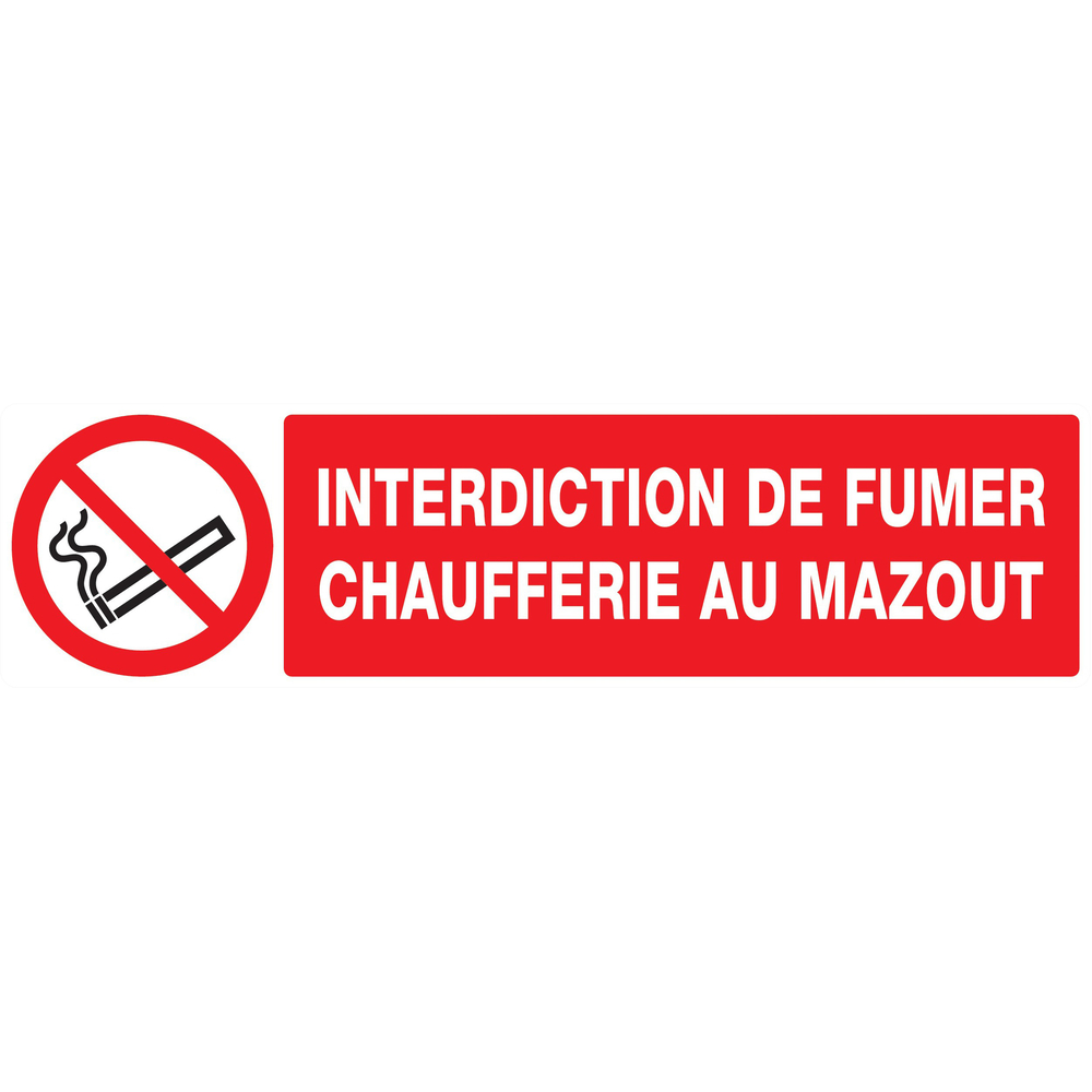 Panneau adhésif INTERDICTION DE FUMER CHAUFFERIE AU MAZOUT 200X52MM TALIAPLAST - 720223