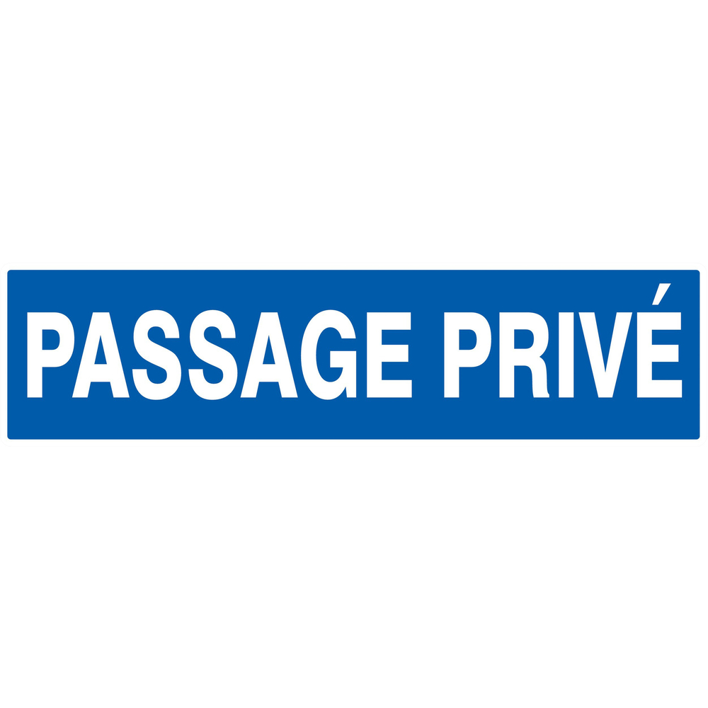 Panneau adhésif PASSAGE PRIVE 200X52MM TALIAPLAST - 720635