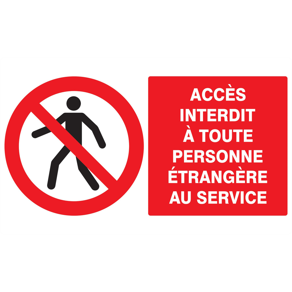 Panneau adhésif ACCES INTERDIT TTE PERS. ETRANGERE AU SERVICE 330x200mm TALIAPLAST - 721204