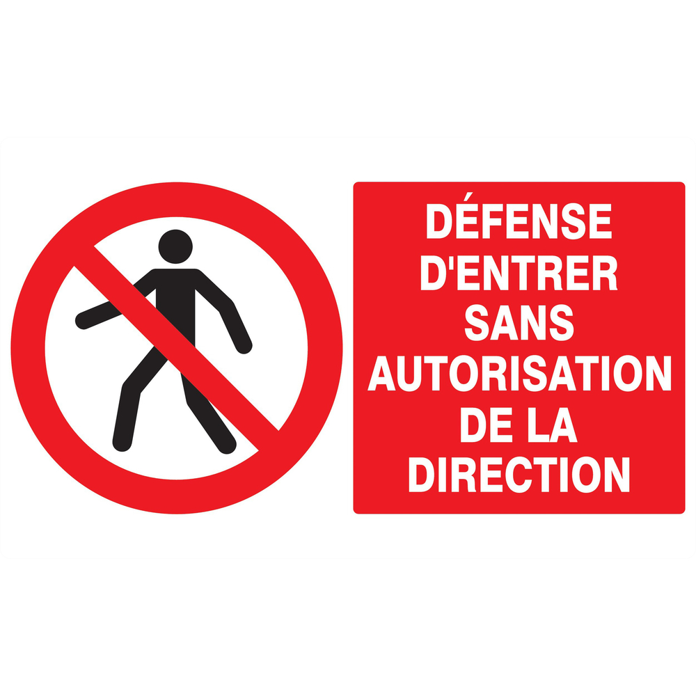 Panneau adhésif DEFENSE D'ENTRER SANS AUTORISATION DIRECTE 330X200MM TALIAPLAST - 721205