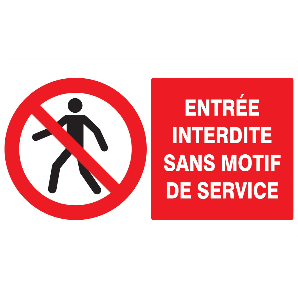 Panneau adhésif ENTREE INTERDITE SANS MOTIF DE SERVICE 330X200MM TALIAPLAST - 721206
