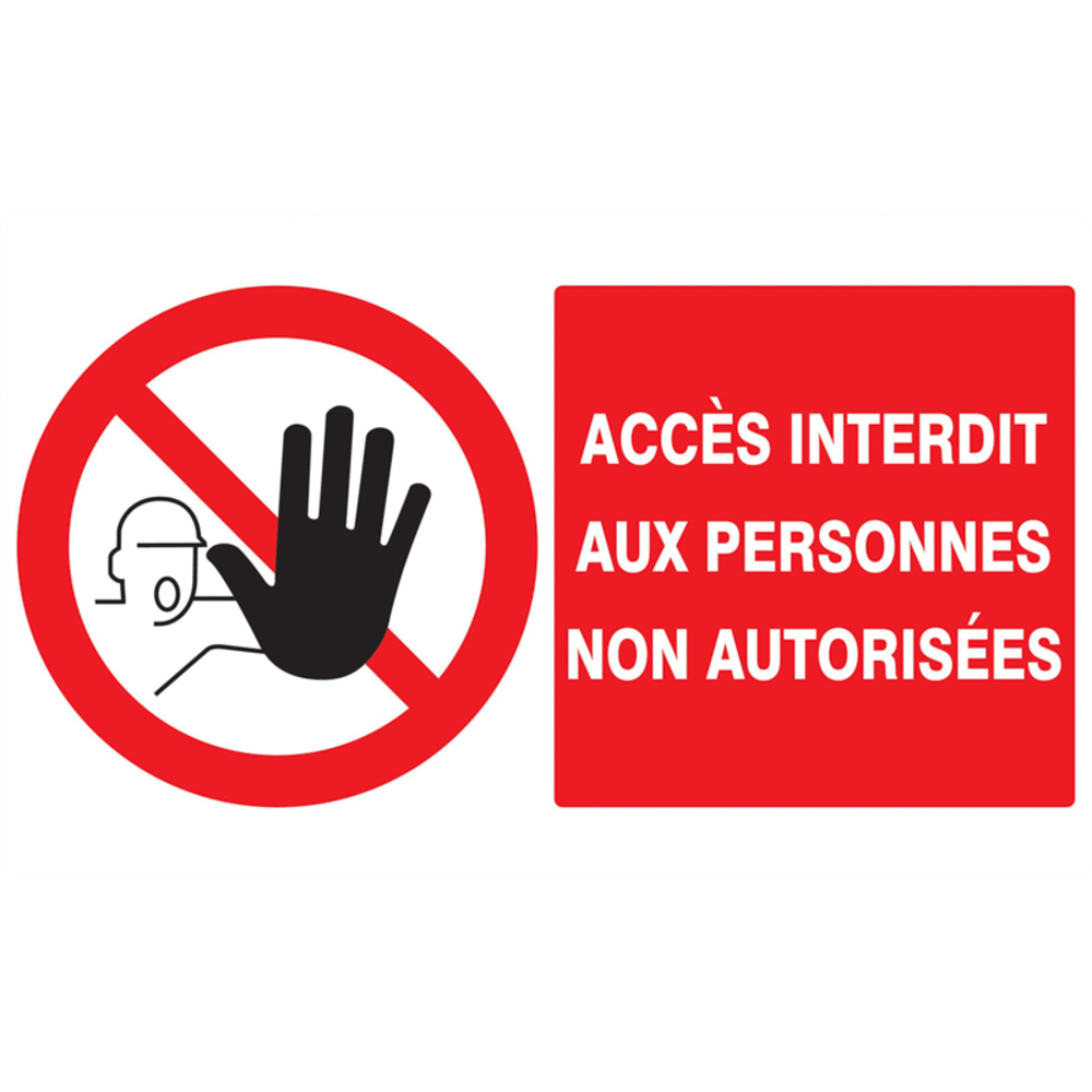 Panneau adhésif ACCES INTERDIT AUX PERSONNES NON AUTORISEES 330X200MM TALIAPLAST - 721210