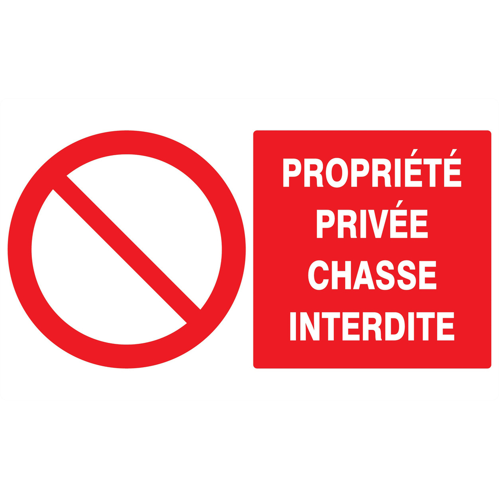 Panneau adhésif PROPRIETE PRIVEE CHASSE INTERDITE 330X200MM TALIAPLAST - 721216
