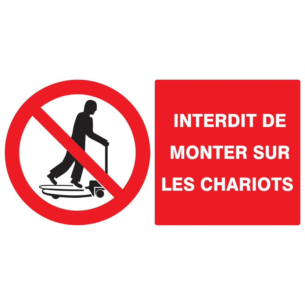 Panneau adhésif INTERDIT DE MONTER SUR LES CHARIOTS 330X200MM TALIAPLAST - 721230