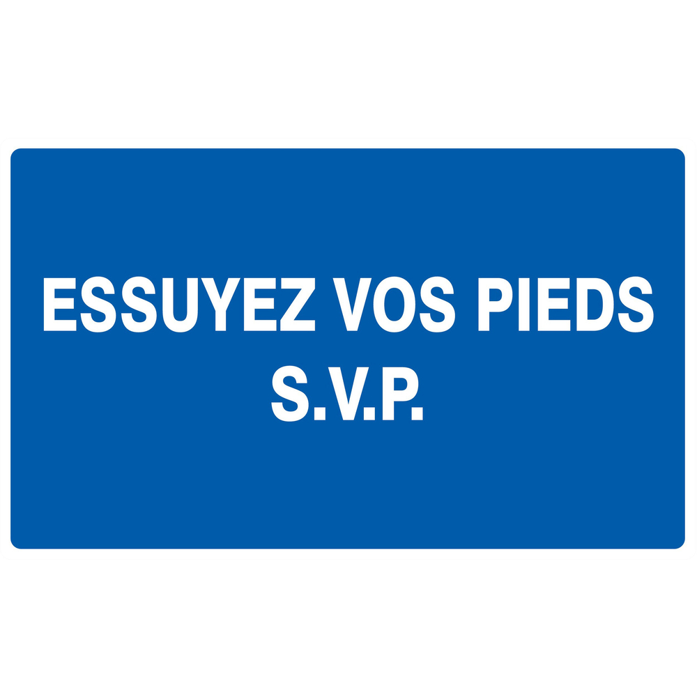 Panneau adhésif ESSUYEZ VOS PIEDS S.V.P 330X200MM TALIAPLAST - 721617
