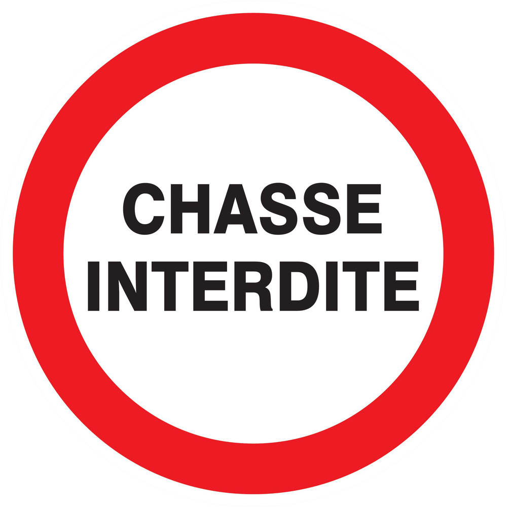Chasse interdite d.300mm