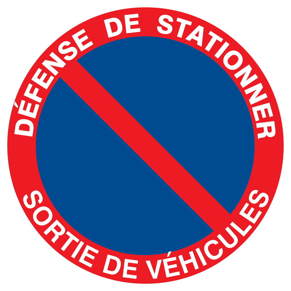 Panneau adhésif DEFENSE DE STATIONNER SORTIE DE VEHICULES Ø300MM TALIAPLAST - 722211