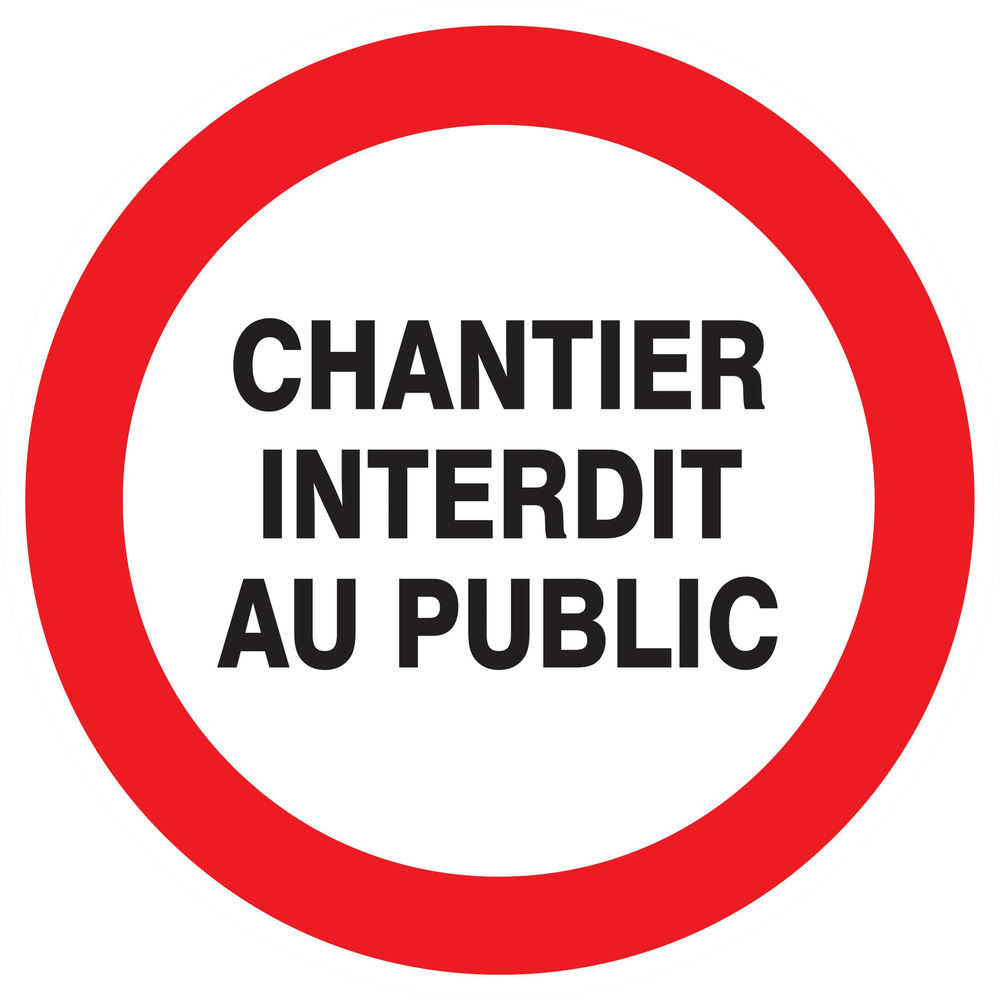 Panneau adhésif CHANTIER INTERDIT AU PUBLIC Ø300MM TALIAPLAST - 722215