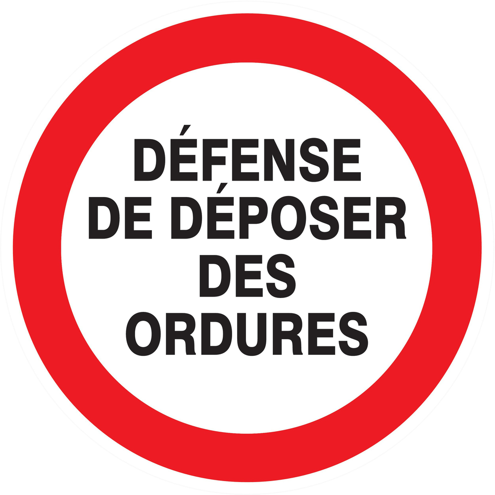 Panneau adhésif DEFENSE DE DEPOSER DES ORDURES Ø300MM TALIAPLAST - 722217