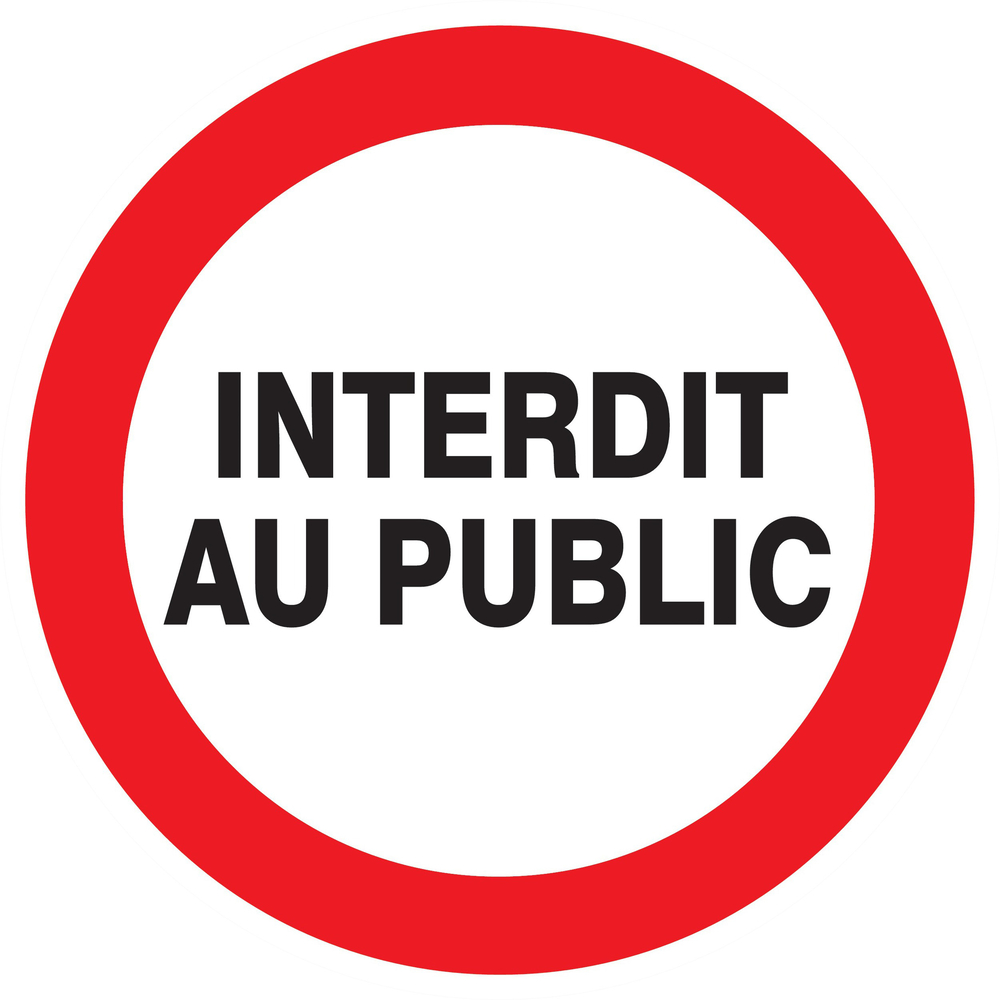 Panneau adhésif INTERDIT AU PUBLIC Ø300MM TALIAPLAST - 722218
