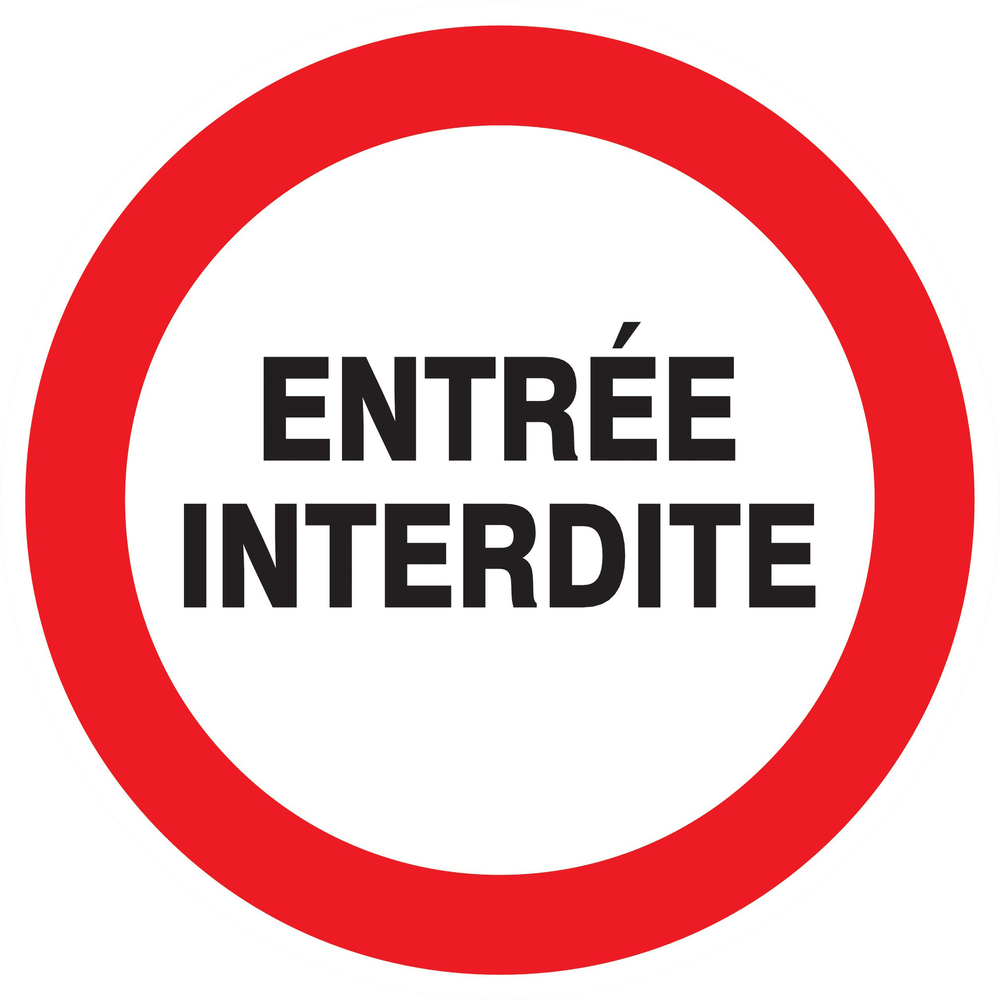 Panneau adhésif ENTREE INTERDITE Ø300MM TALIAPLAST - 722242