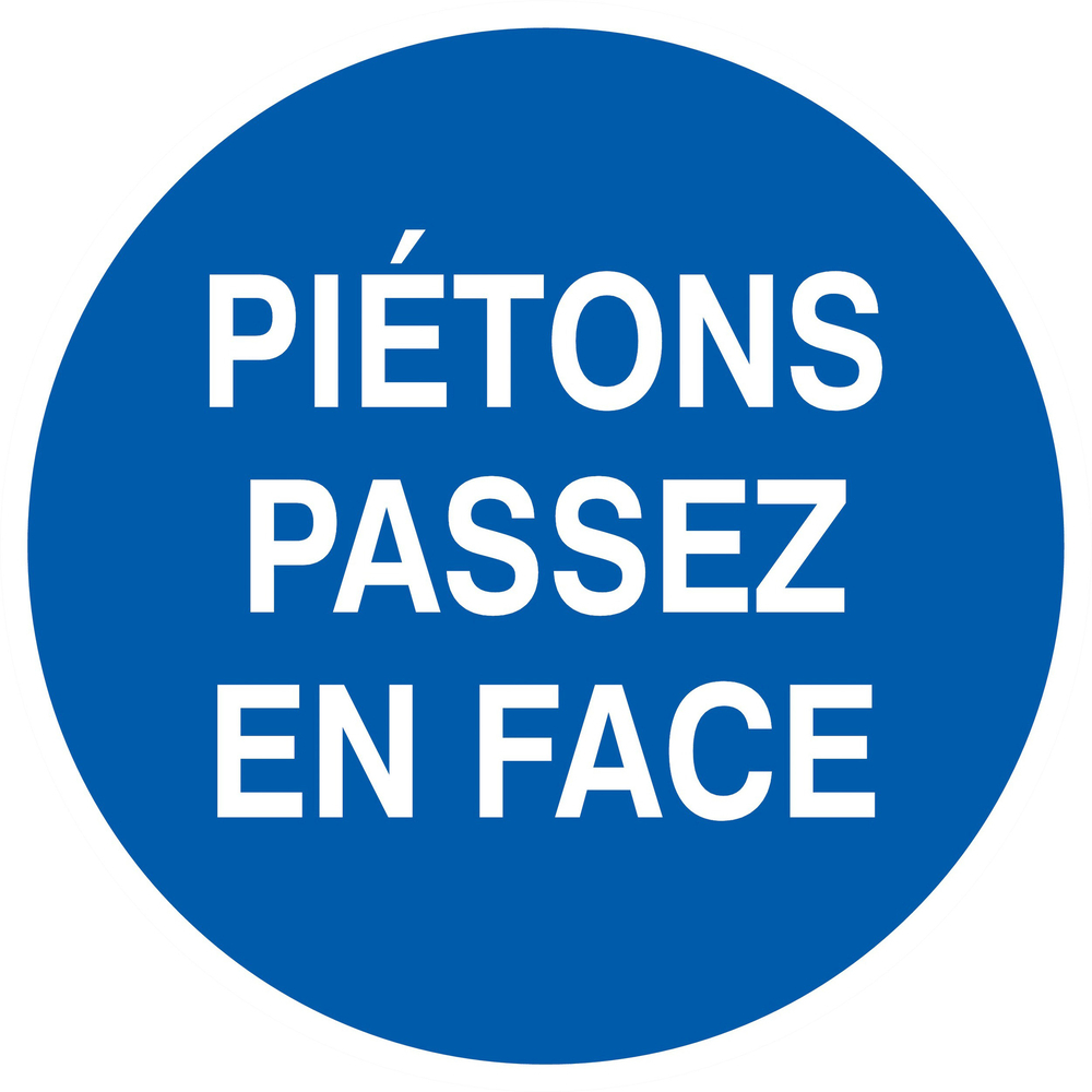 PANNEAU PIETONS PASSEZ EN FACE Ø300MM TALIAPLAST - 722539