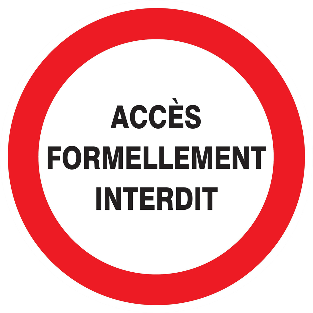 Panneau adhésif ACCES FORMELLEMENT INTERDIT Ø420MM TALIAPLAST - 723213