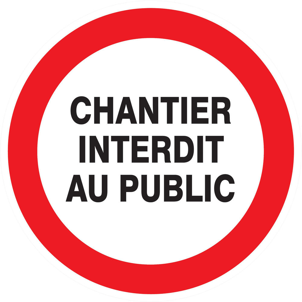 Panneau adhésif CHANTIER INTERDIT AU PUBLIC Ø420MM TALIAPLAST - 723214