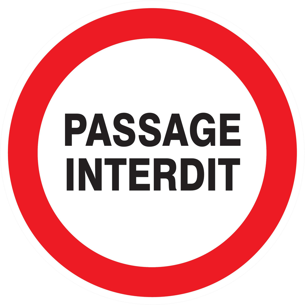 Panneau adhésif PASSAGE INTERDIT Ø420MM TALIAPLAST - 723218