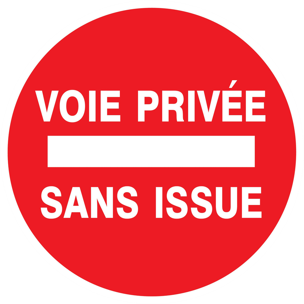 Panneau adhésif VOIE PRIVEE SANS ISSUE Ø420MM TALIAPLAST - 723222