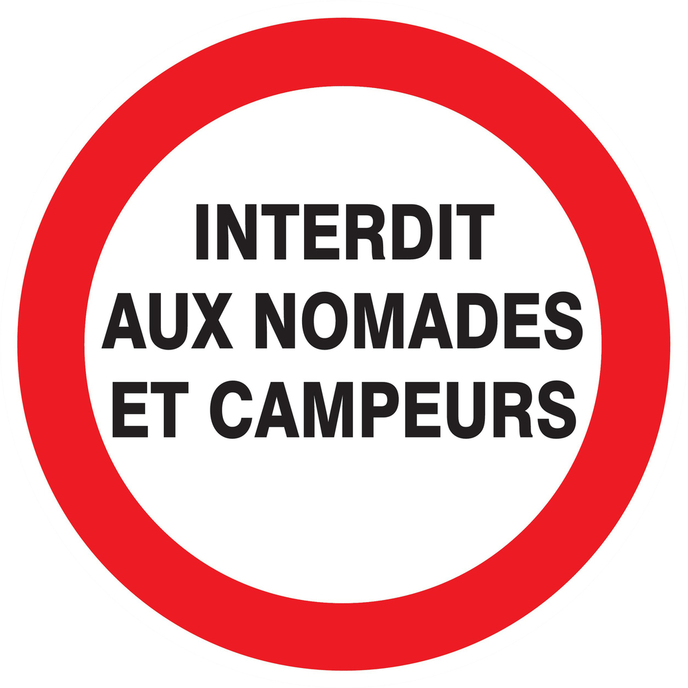 Panneau adhésif INTERDIT AUX NOMADES ET CAMPEURS Ø420MM TALIAPLAST - 723226