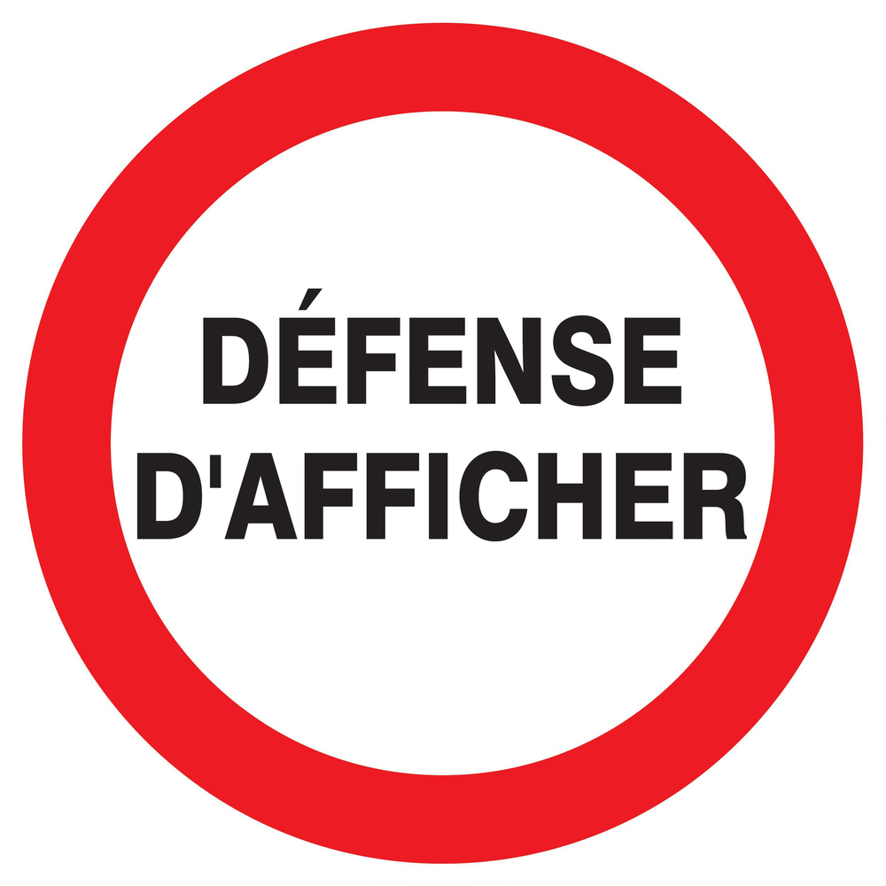 Panneau adhésif DEFENSE D'AFFICHER Ø420MM TALIAPLAST - 723239