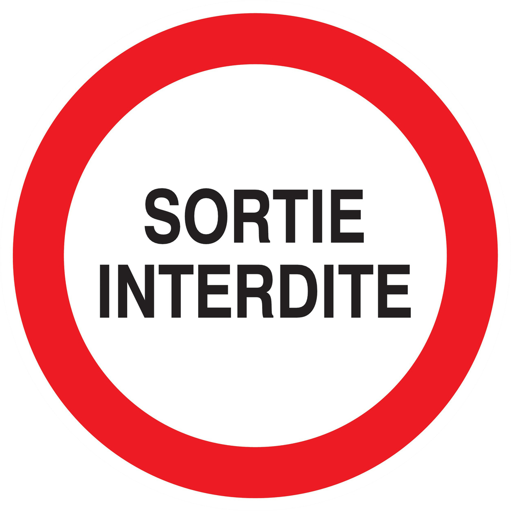 Panneau adhésif SORTIE INTERDITE Ø420MM TALIAPLAST - 723242