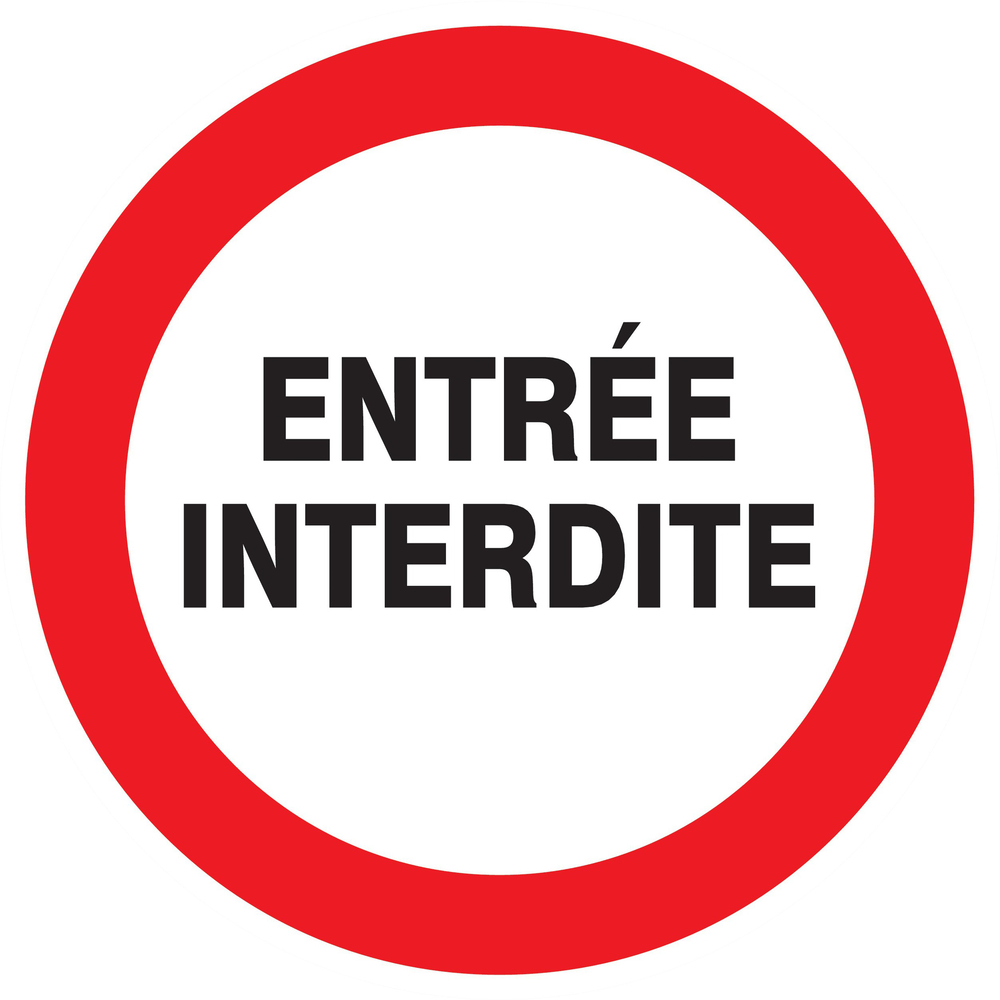 Panneau adhésif ENTREE INTERDITE Ø420MM TALIAPLAST - 723243