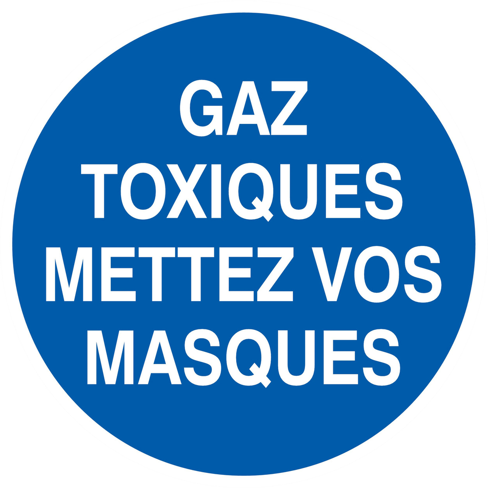 PANNEAU GAZ TOXIQUES, METTEZ VOS MASQUES Ø420MM TALIAPLAST - 723533
