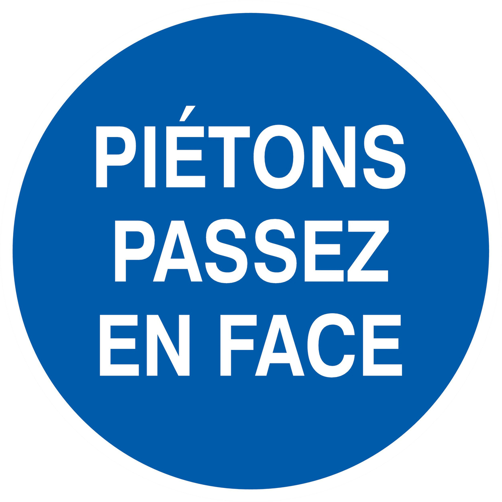 PANNEAU PIETONS PASSEZ EN FACE Ø420MM TALIAPLAST - 723538