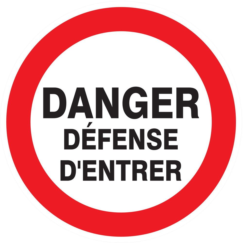 Panneau adhésif DANGER DEFENSE D'ENTRER Ø80MM TALIAPLAST - 724217