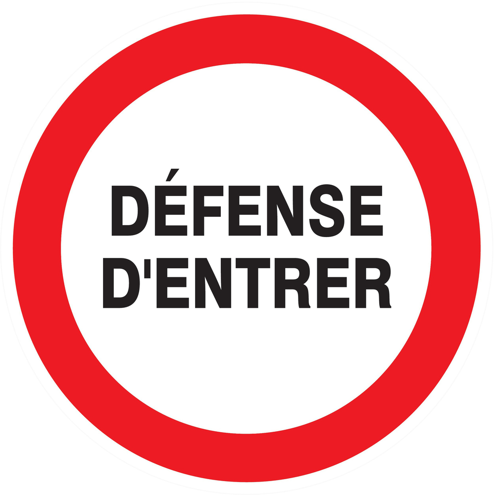 Panneau adhésif DEFENSE D'ENTRER Ø80MM TALIAPLAST - 724218