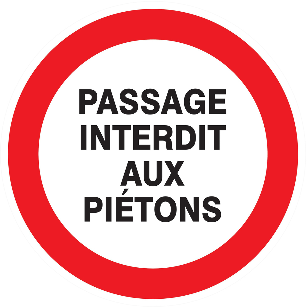Panneau adhésif PASSAGE INTERDIT AUX PIETONS Ø80MM TALIAPLAST - 724222