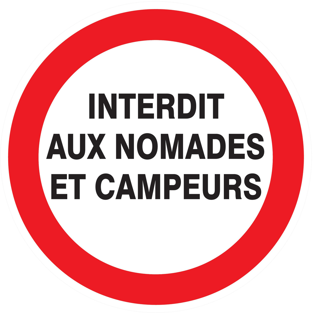 Panneau adhésif INTERDIT AUX NOMADES ET CAMPEURS Ø80MM TALIAPLAST - 724229