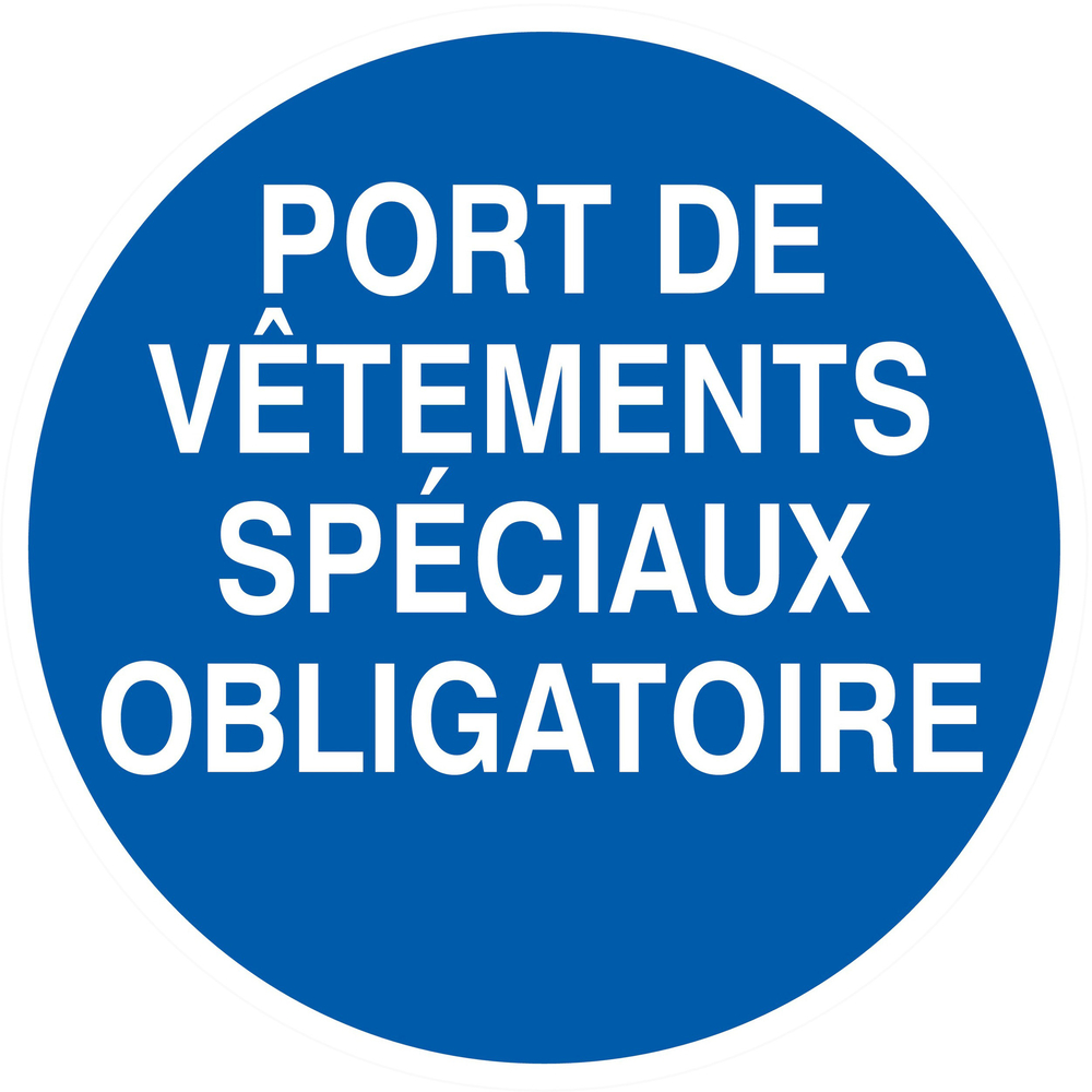 PANNEAU PORT DE VETEMENTS SPECIAUX OBLIGATOIRE Ø80MM TALIAPLAST - 724529
