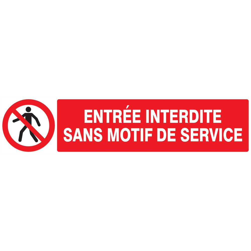 Panneau adhésif ENTREE INTERDITE SANS MOTIF DE SERVICE 330X75MM TALIAPLAST - 725206