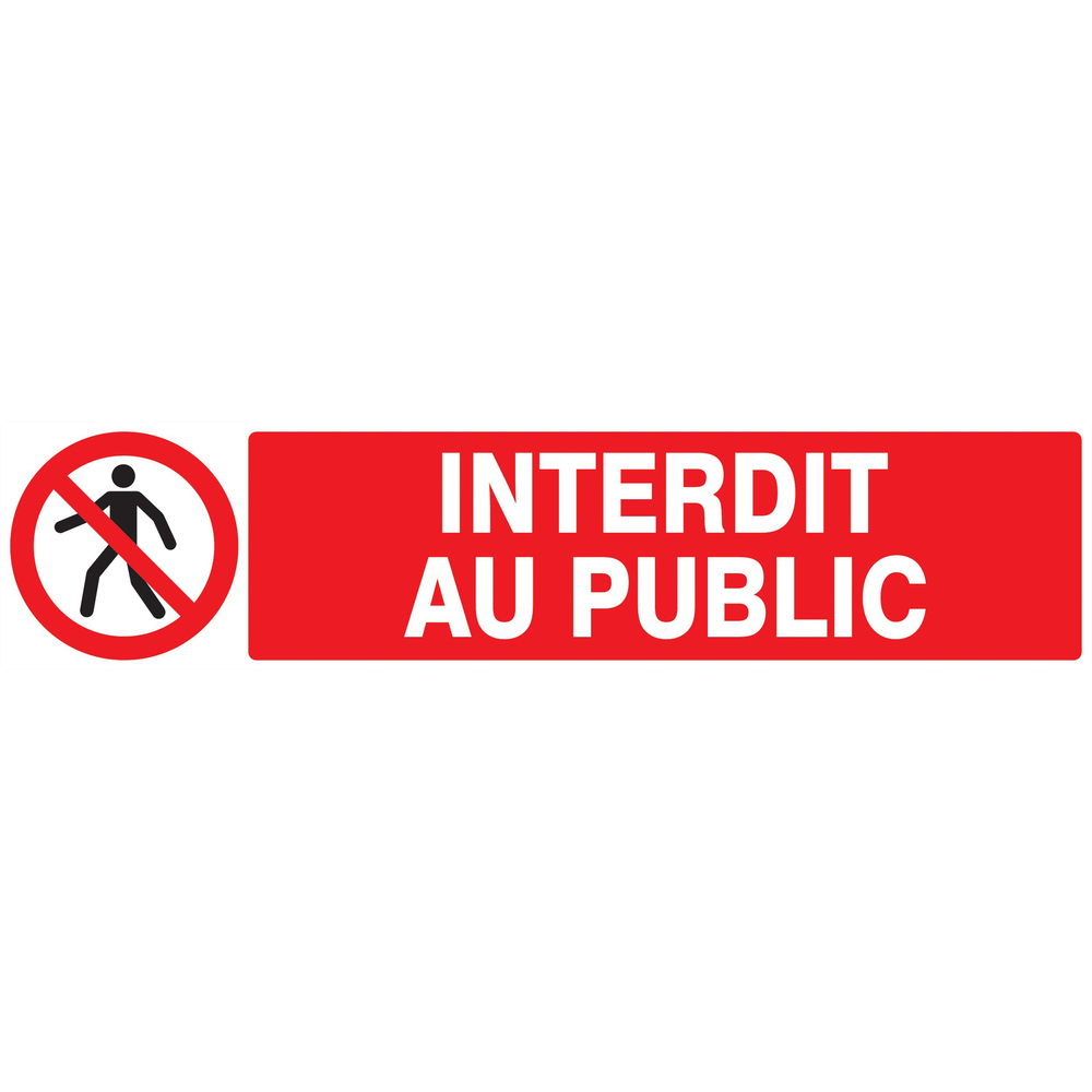 Panneau adhésif INTERDIT AU PUBLIC 330X75MM TALIAPLAST - 725208