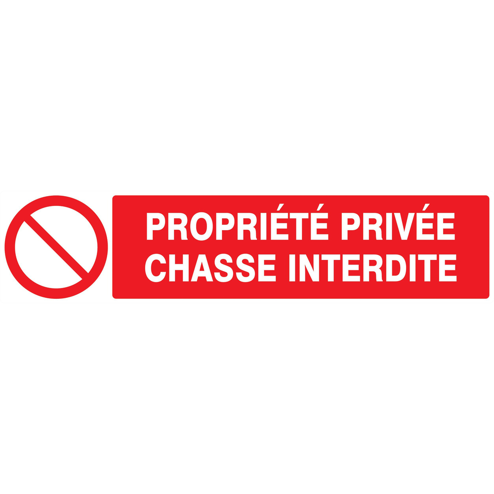 Panneau adhésif PROPRIETE PRIVEE CHASSE INTERDITE 330X75MM TALIAPLAST - 725216