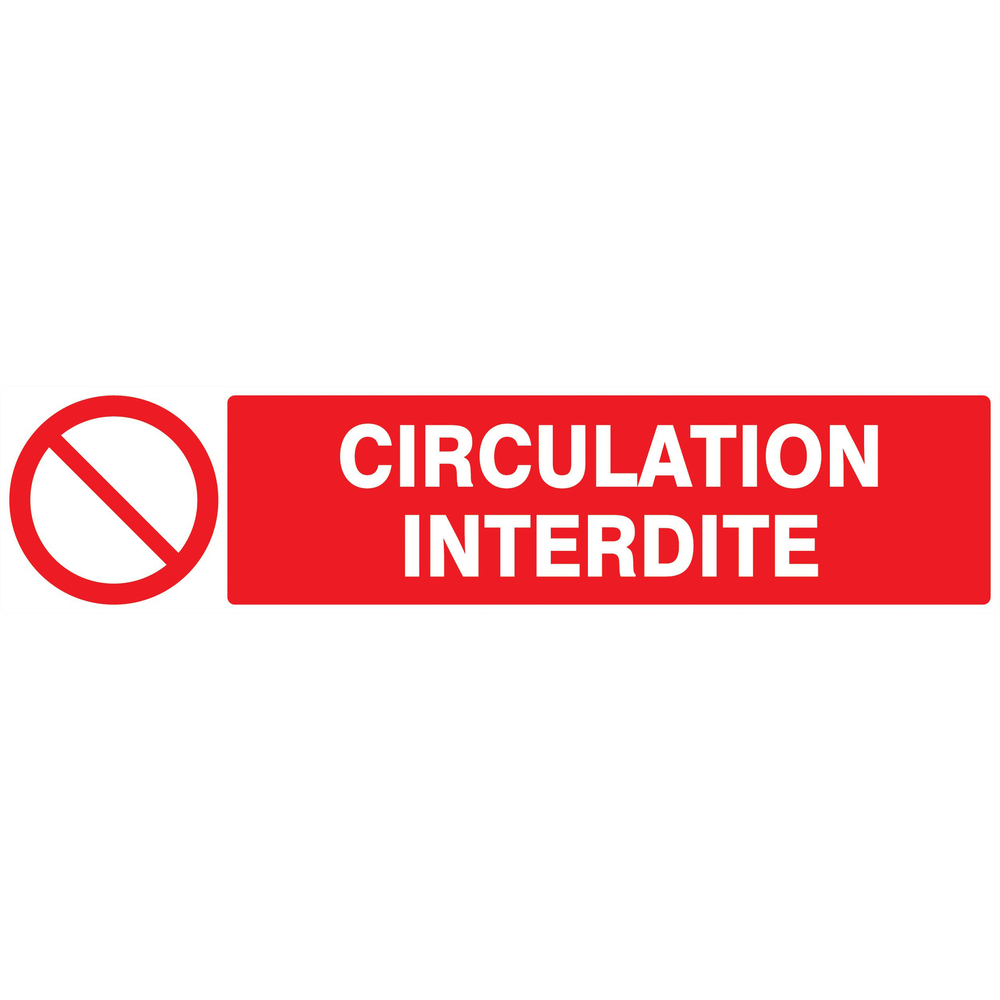 Panneau d'interdiction 330X75 ADHESIF Circulation interdite 330x75mm TALIAPLAST - 725220