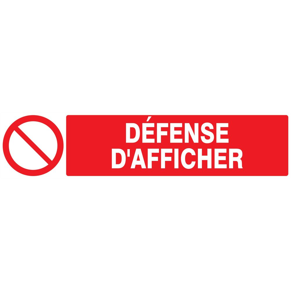 Panneau adhésif DEFENSE D'AFFICHER 330X75MM TALIAPLAST - 725222