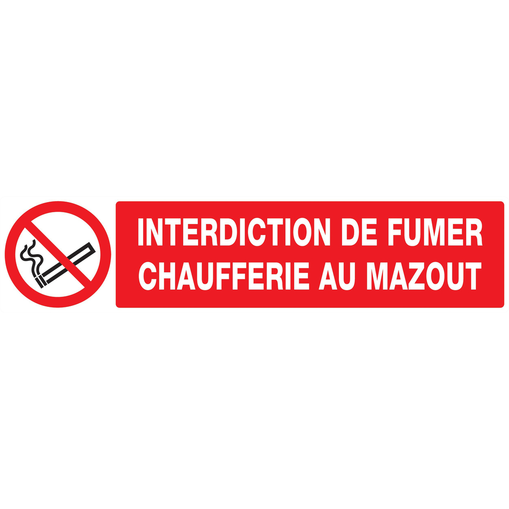 Panneau adhésif INTERDICTION DE FUMER CHAUFFERIE AU MAZOUT 330X75MM TALIAPLAST - 725223