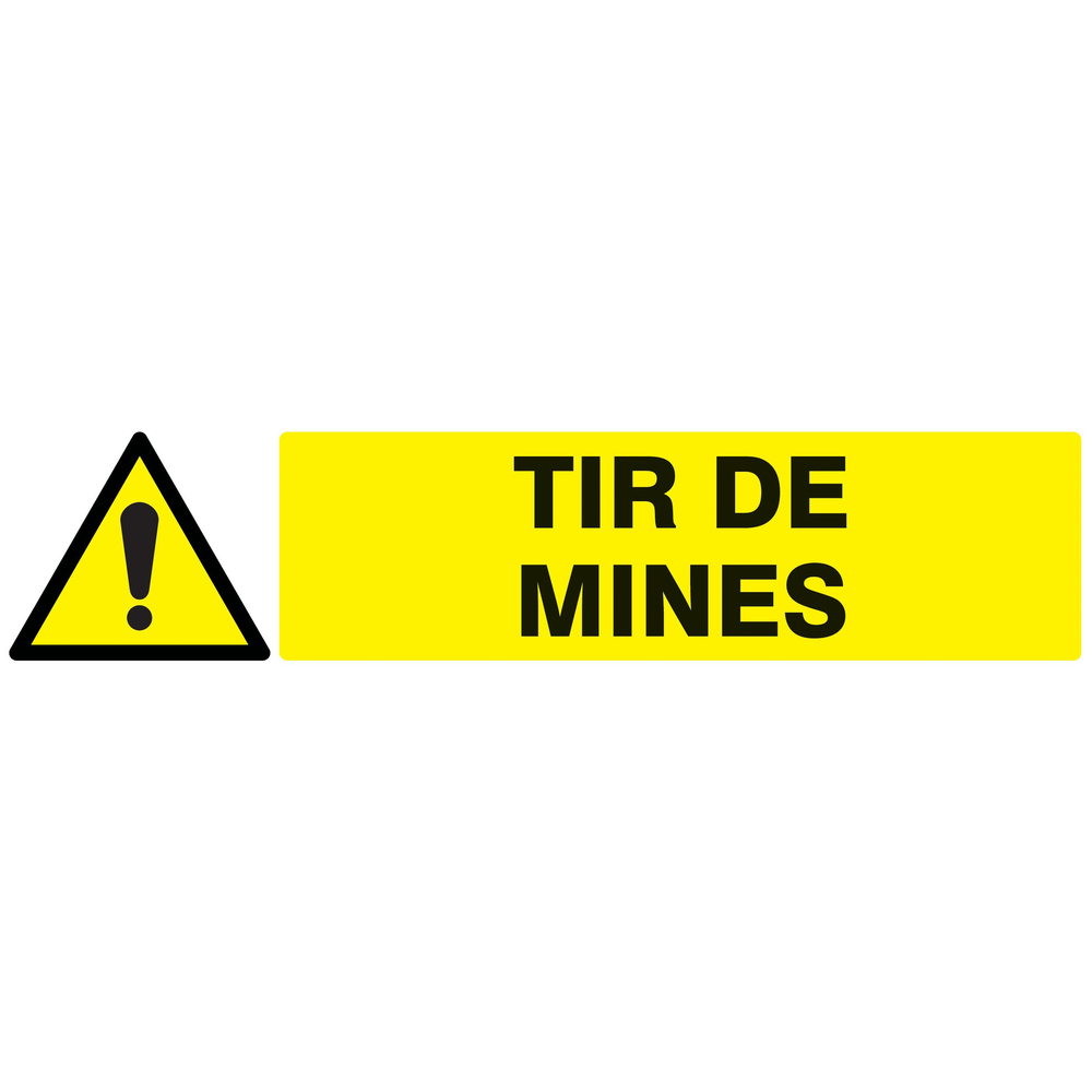 Panneau adhésif DANGER TIR DE MINES 330X75MM TALIAPLAST - 725326