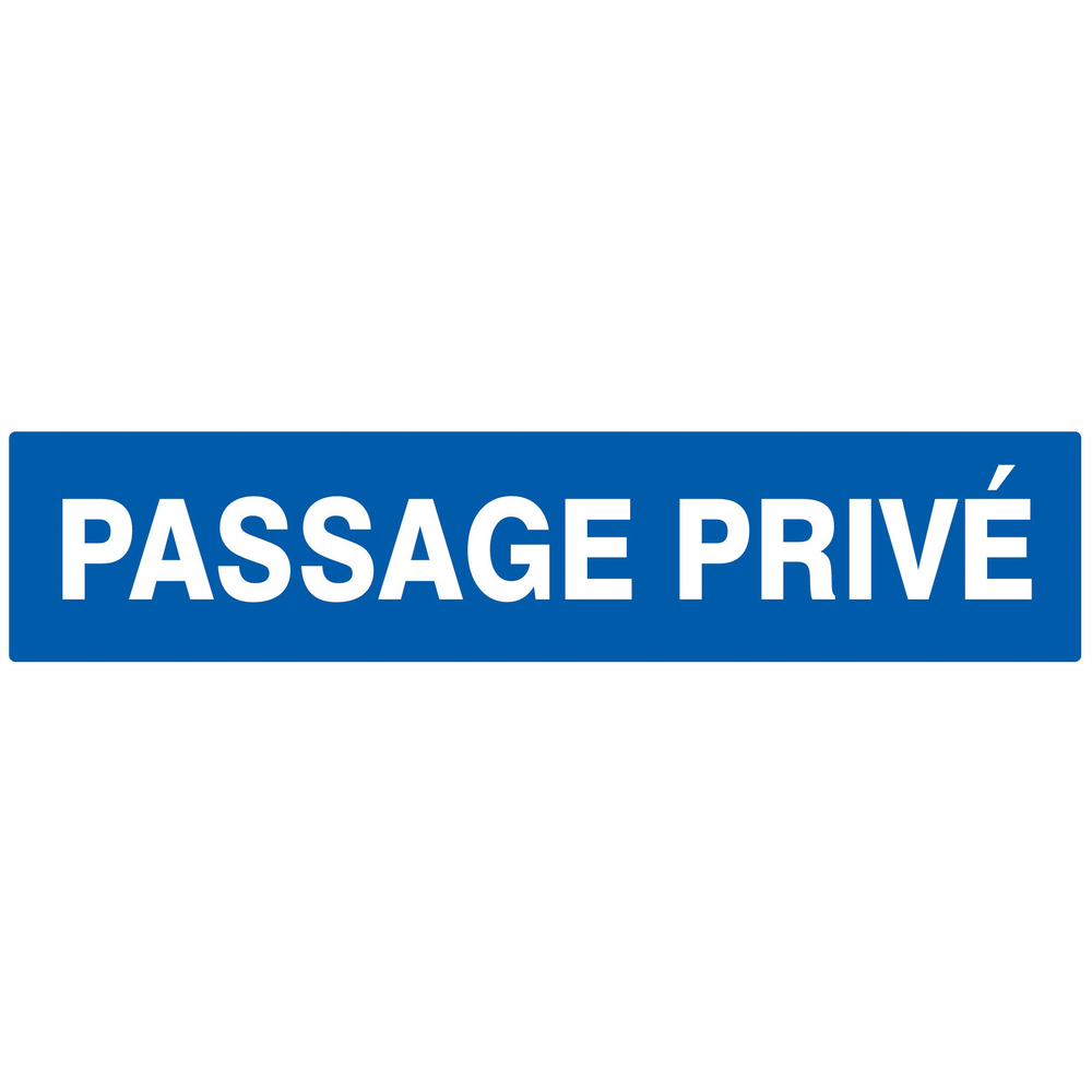 Panneau adhésif PASSAGE PRIVE 330X75MM TALIAPLAST - 725601