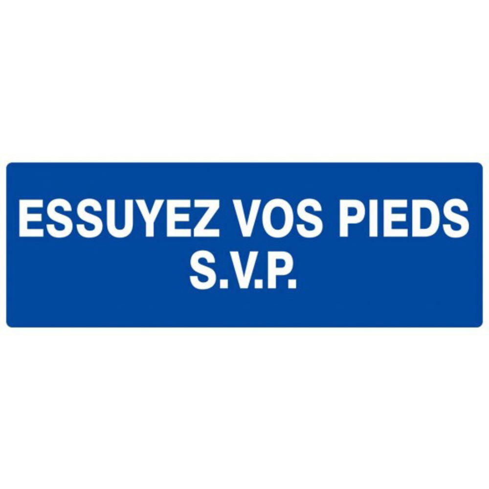 Panneau adhésif ESSUYEZ VOS PIEDS S.V.P 330X75MM TALIAPLAST - 725617