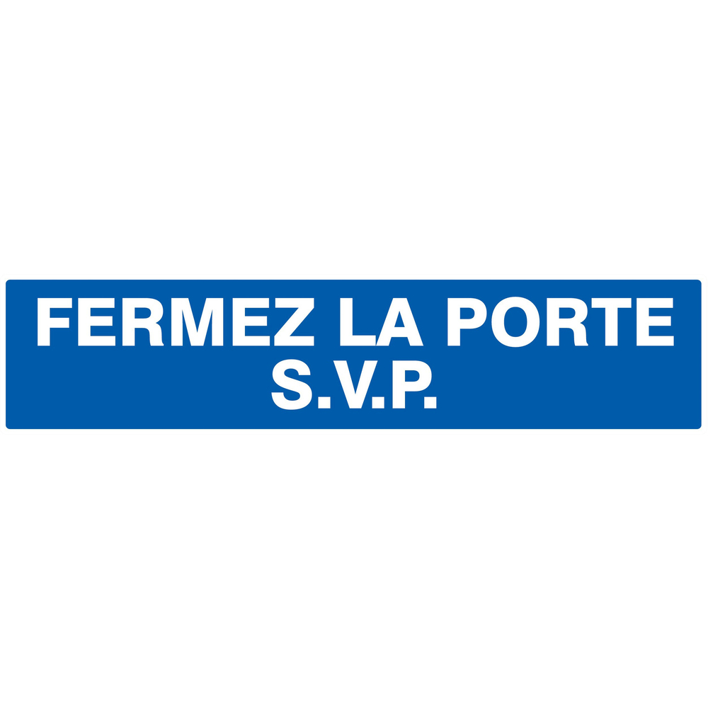 Fermez la porte s.v.p 330x75mm TALIAPLAST - 725619