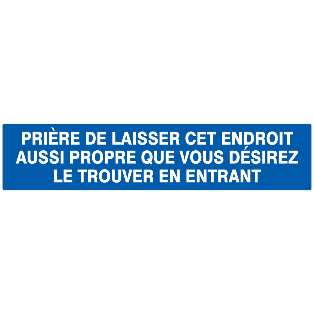 Panneau adhésif PRIERE DE LAISSER CET ENDROIT AUSSI PROPRE... 330x75mm TALIAPLAST - 725641