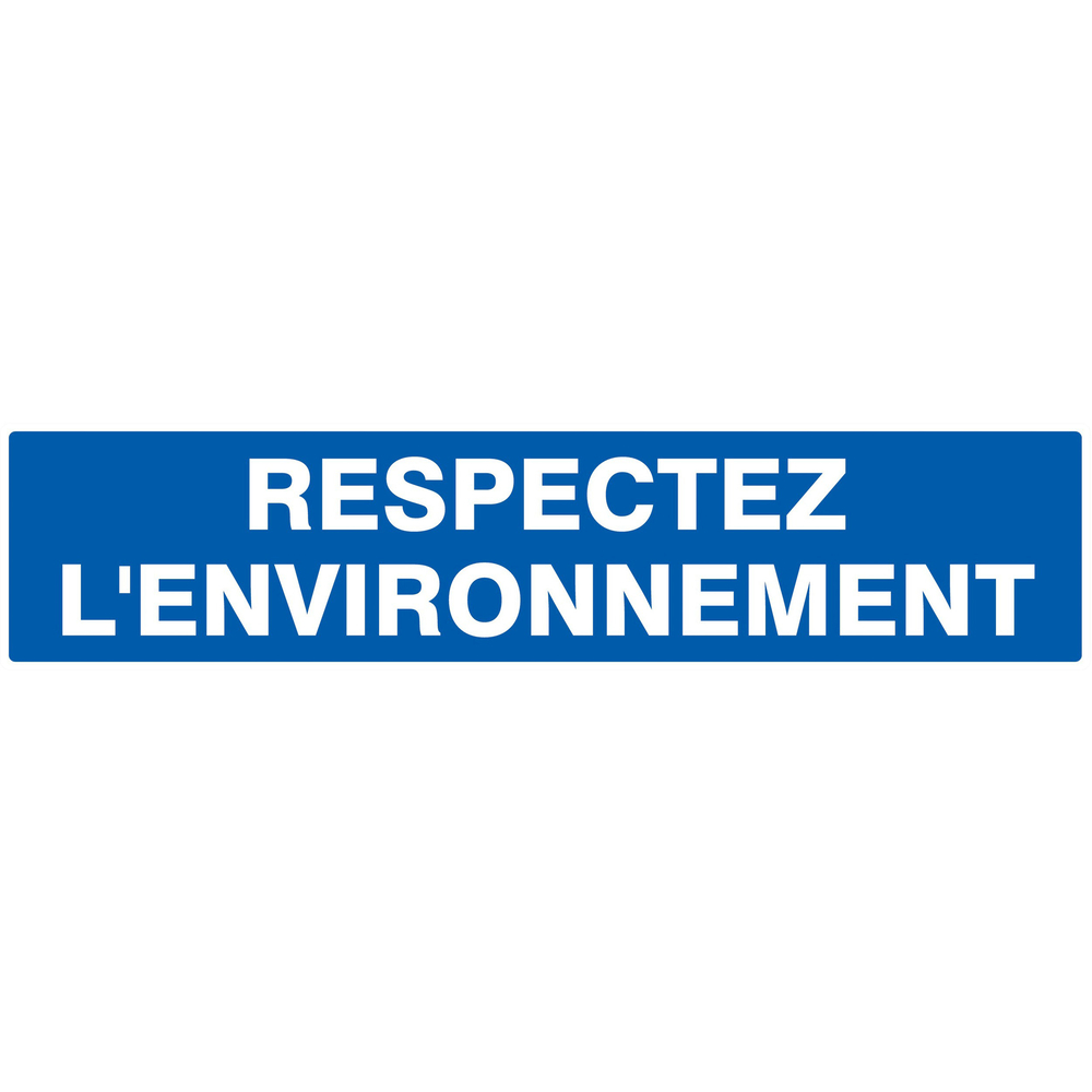 Panneau adhésif RESPECTEZ L' ENVIRONNEMENT 330X75MM TALIAPLAST - 725649