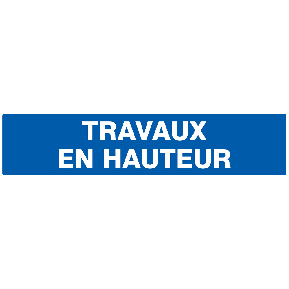 Panneau adhésif TRAVAUX EN HAUTEUR 330X75MM TALIAPLAST - 725650