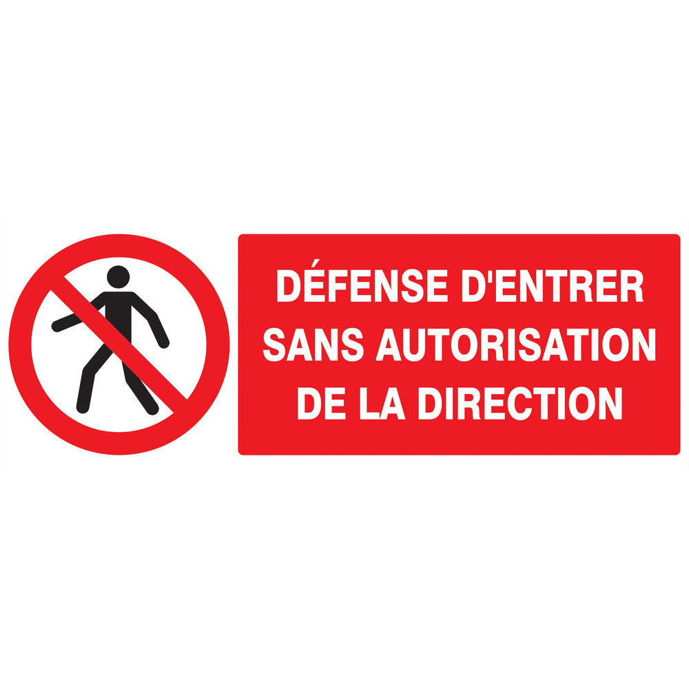 Panneau adhésif DEFENSE D'ENTRER SANS AUTORISATION DIRECTE 330X120MM TALIAPLAST - 726205