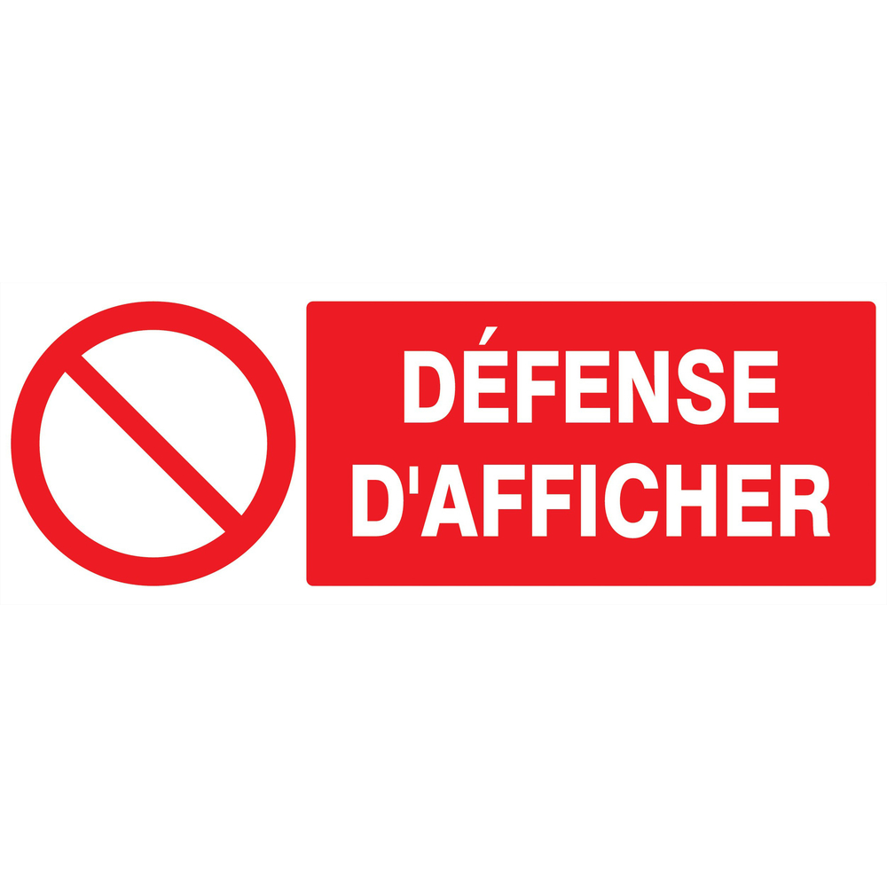 Panneau adhésif DEFENSE D'AFFICHER 330X120MM TALIAPLAST - 726222