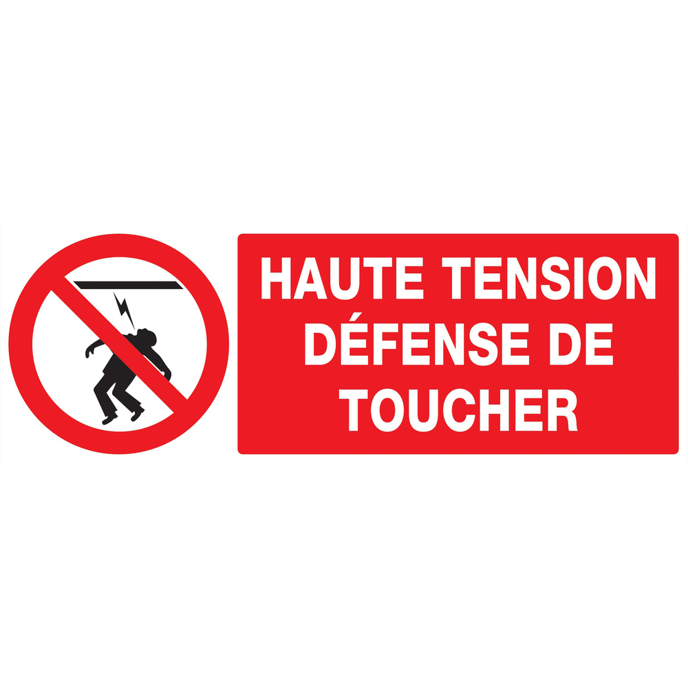 Panneau adhésif HAUTE TENSION DEFENSE DE TOUCHER 330X120MM TALIAPLAST - 726227