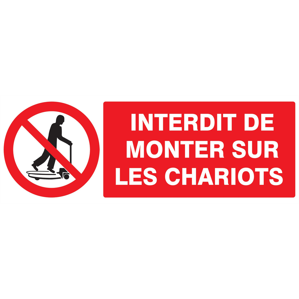 Panneau adhésif INTERDIT DE MONTER SUR LES CHARIOTS 330X120MM TALIAPLAST - 726230